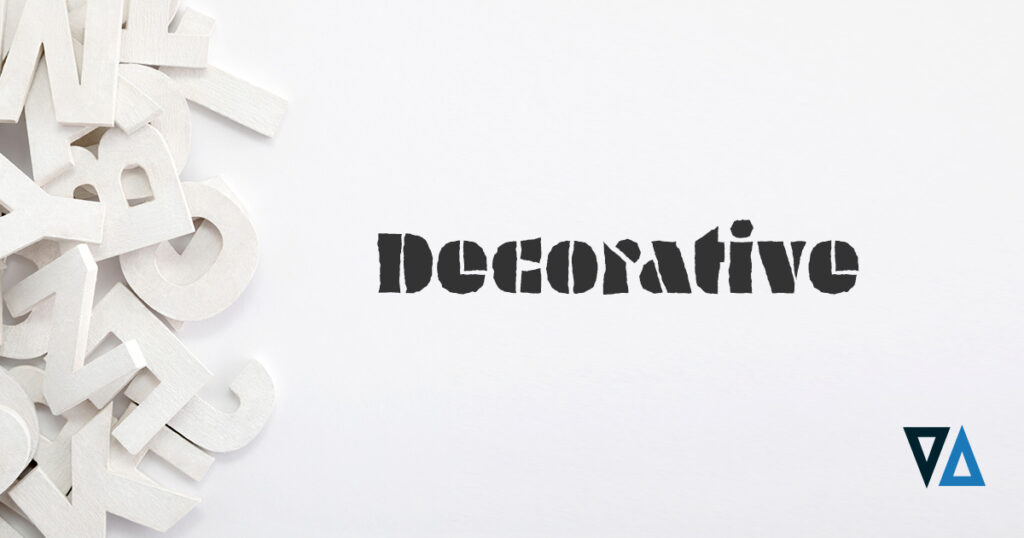 white, block letters piled up next to black letters spelling the word decorative